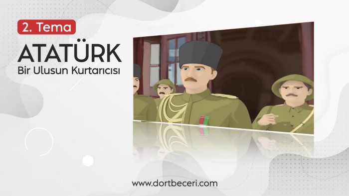ATATÜRK BİR ULUSUN KURTARICISI